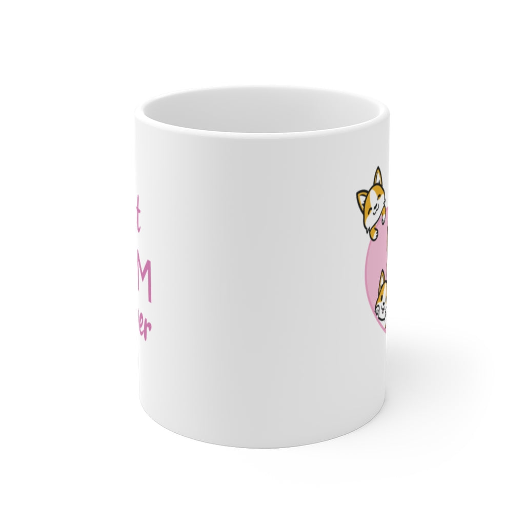 Best Mom forever Tan Corgi Mug (5x Puppies)