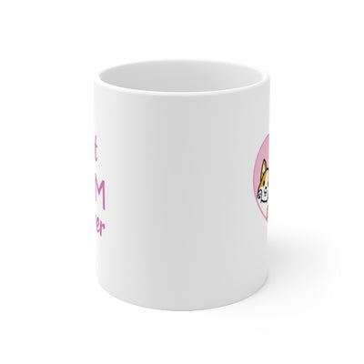 Best Mom forever Tan Corgi Mug (2x Puppies)